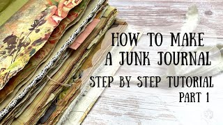 How to Make a Junk Journal Part 1  My Step by Step Process  🦋ShanoukiArt🦋🧿 [upl. by Gottfried389]