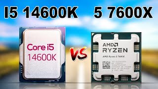 Why is Intel Core i514600K better than AMD Ryzen 5 7600X   Intel vs AMD Ryzen [upl. by Bronny]