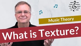 What is Texture  Music Theory [upl. by Hairacaz]