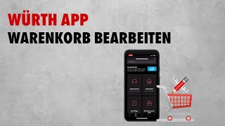 Würth App Warenkorb bearbeiten  Würth Industrie Service [upl. by Shelden776]