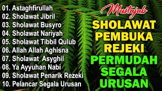 KUMPULAN SHOLAWAT VIRAL TERBARU 2024  SHOLAWAT JIBRIL PEMBUKA REJEKI SHOLAWAT BUSYRO NARIYAH [upl. by Fiel]