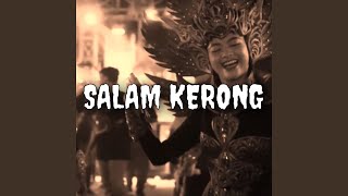 Salam Kerong [upl. by Manuela572]