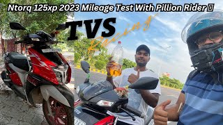 Tvs ntorq 125 xp 2023 bs6 e20 model mileage test with pillion rider ⛽️kya hee mileage hai yaar 😝 [upl. by Florida743]