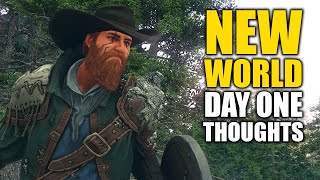 New World Day One Thoughts  New World First Impressions [upl. by Trimble]