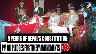 Nepals Constitution Celebrates 9th Anniversary PM Oli Pledges Amendments for Progress [upl. by Lairret]