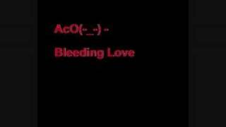 Aco  Bleeding Love Remix [upl. by Selima106]