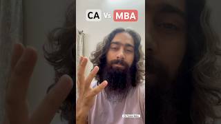 CA vs MBA  which one is better  charteredaccountant mba shorts shortsvideo [upl. by Dode]