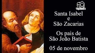 História de Santa Isabel e São Zacarias século I  Os pais de São João Batista [upl. by Baynebridge]