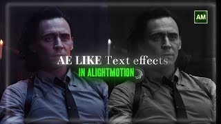 Ae inspired text effects in Alight Motion  XML Preset [upl. by Hoopen77]