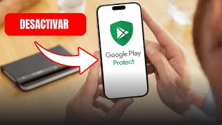 Como Desactivar Play Protect en Android 2025 ✅️ [upl. by Gonick]