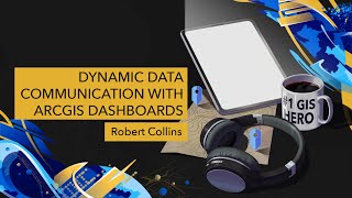 Dynamic Data Communication with ArcGIS Dashboards [upl. by Rior88]