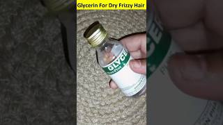 Use Glycerin For Dry Frizzy Hair  DIY Hair Serum diy hair beauty haircare priyamalikchannel [upl. by Yanrahs24]