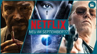 Neu auf Netflix im September 2017  Die besten Serien und Filme [upl. by Engdahl264]