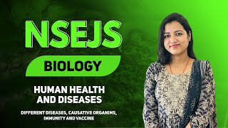 NSEJS  BIOLOGY  Human Health and Disease  Class 9 [upl. by Alcina]