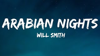 Will Smith  Arabian Nights Lyrics [upl. by Nairbal]