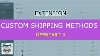 Custom Shipping Methods extension for Opencart 3 [upl. by Ferrand]