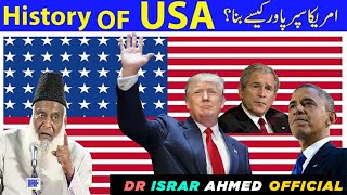 How America Became A Superpower  Real History Of USA By Dr israr Ahmed [upl. by Aldred115]