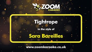 Sara Bareilles  Tightrope  Karaoke Version from Zoom Karaoke [upl. by Aicnom405]