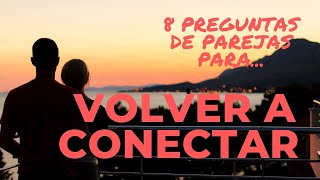 Técnicas de terapia de pareja  Preguntas para volver a conectar [upl. by Daffodil]