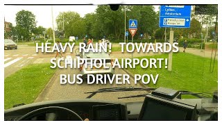 HEAVY RAIN l Driving a 15 Meter Volvo bus towards Schiphol l Alphen Schiphol BUS POV 2024 [upl. by Ellak]