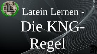 Die KNGRegel  KNGKongruenz  Latein Lernen [upl. by Pasol]