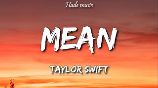 Taylor Swift  Mean Lyrics [upl. by Sllew]