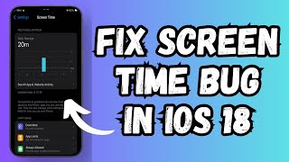 How To Fix iOS 18 Screen Time Bug [upl. by Vedetta]