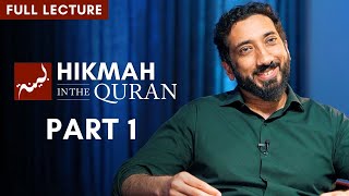 Hikmah in the Quran  Part 14 Full Lecture  Nouman Ali Khan [upl. by Evette]