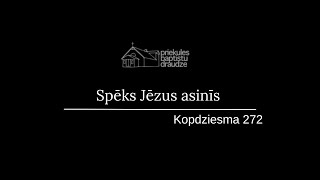 Spēks Jēzus asinīs l Kopdziesma 272 [upl. by Llewkcor858]