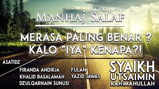 Manhaj Salaf Pasti Benar  Yang Salah itu Antum [upl. by Illom199]