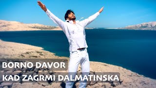 BORNO Davor  Kad zagrmi dalmatinska  CMC Festival 2021 4K official video New [upl. by Yonit]