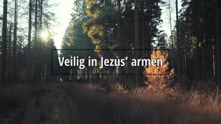 Veilig in Jezus armen  Marjolein van Hoef [upl. by Coady]