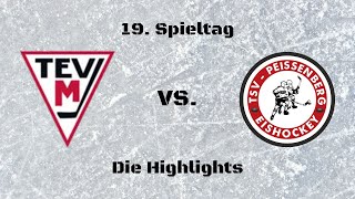 TEV Miesbach vs TSV Peißenberg quotEishacklerquot  Die Highlights [upl. by Ennovyhc]