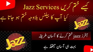 How To Unsubscribe Jazz Services  Jazz Offers kasy Khtum Krty Han [upl. by Priestley651]