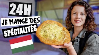 JE MANGE DES SPÉCIALITÉS HONGROISES PENDANT 24H  miam miam  Claire [upl. by Galatia]