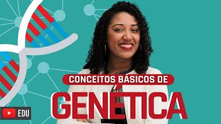 Introdução a genética  conceitos básicos  Profª Rafaela Lima [upl. by Olleina583]