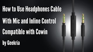 How to Use Headphones Cable Compatible with Cowin by Geekria [upl. by Grider]