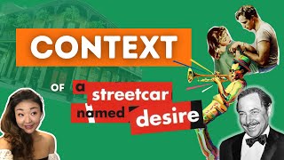 Whats the context of A Streetcar Named Desire Historical social cultural [upl. by Ofori]