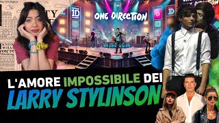 LAMORE IMPOSSIBILE DEI LARRY STYLINSON [upl. by Lea916]