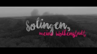 Solingen meine Wolkenstadt SolingenFilm [upl. by Standush]