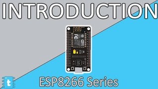 Introduction to ESP8266 Series  All ESP Examples Explained [upl. by Priebe]