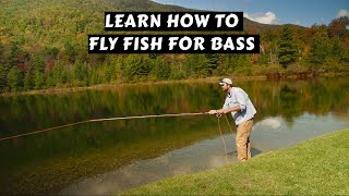 Learn to Fly Fish for Bass [upl. by Bruell305]