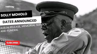 Solly Moholo album release date memorial service amp funeral [upl. by Lanevuj608]