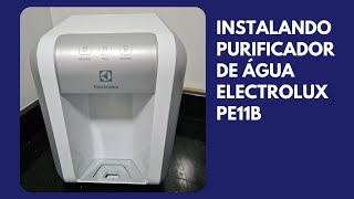 Como instalar purificador de água Electrolux PE11B  Passo a passo [upl. by Himelman]