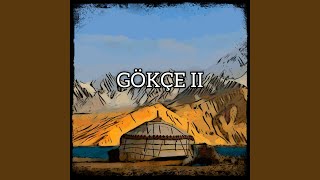 Gökçe II [upl. by Mapel]