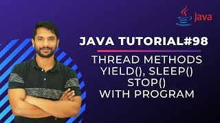 Thread Methods in Java  Yield Method  Sleep Method  Stop Method  Multithreading in Java [upl. by Ping718]