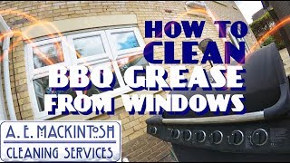 How To Clean BBQ Grease From Windows [upl. by Sherj]