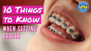 10 Things to Know When Getting Braces [upl. by Nuahsed]