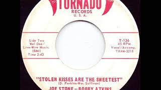 Stolen Kisses Are The Sweetest  Joe Stone amp Bobby Atkins [upl. by Susi227]