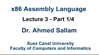 x86 Assembly Language  لغة التجميع  Lecture 3 Part 1\4 [upl. by Ahsimek]